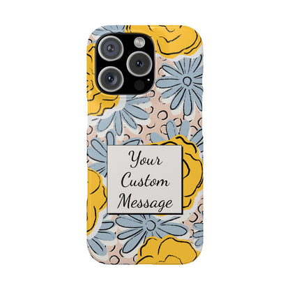 Personalised Floral iPhone Case - Custom Message Gift with Bold Yellow & Blue Flowers